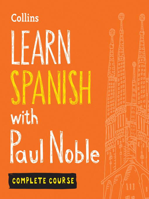 Title details for Learn Spanish with Paul Noble for Beginners – Complete Course by Paul Noble - Available